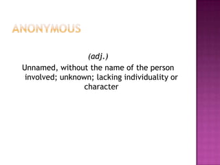 Anonymous Sentence Examples Voc 7 flashcards | PPTX