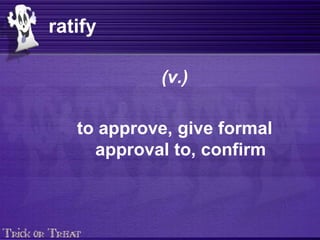 Ratify Defined Voc 9 flashcards | PPTX