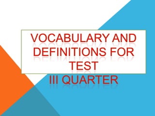 Vocab and def for test iii