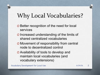 Define Local Tutorial Vocabulary Development for Local Use: A DIY Introduction | PPTX