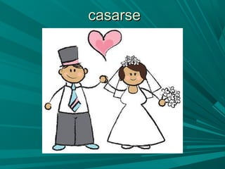 casarsecasarse
 