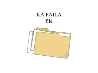 KA FAILA file 