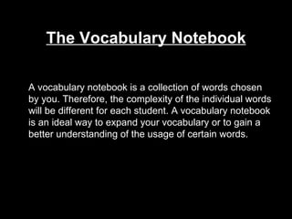The Vocabulary Notebook ,[object Object]