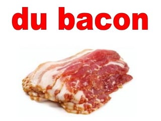 du bacon