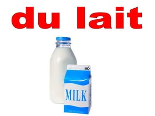 du lait