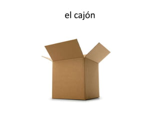 el cajón