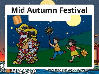 Exploring Vocabulary and Traditions of the Mid Autumn Festival | PPTX