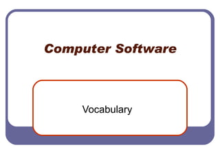 Computer Software Vocabulary 