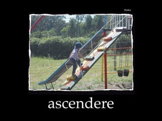 Pict!ra
ascendere
 