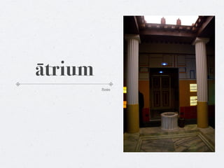 ātrium
         Pictūra
 