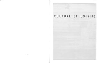 CULTURE ET LOISIRS
! 
 