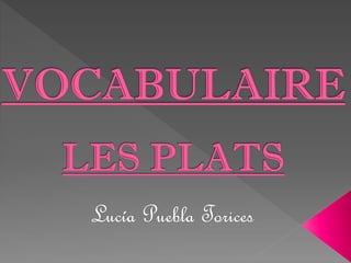 VOCABULAIRE-LES PLATS