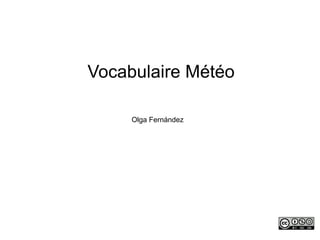 Vocabulaire Météo Olga Fernández 