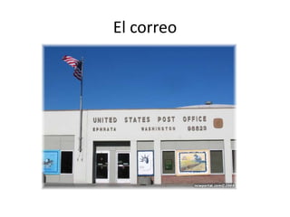 El correo

 