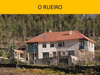 O RUEIRO
 