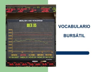 VOCABULARIO BURSÁTIL 