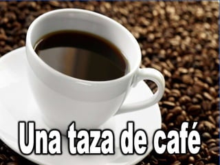 Una taza de café