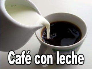 Café con leche