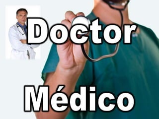 DoctorMédico