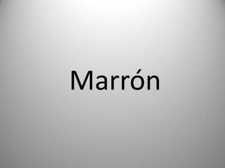 Marrón