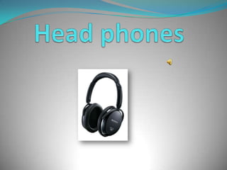Head phones