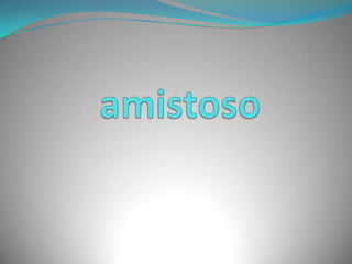 amistoso