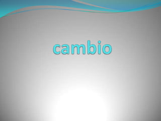 cambio
