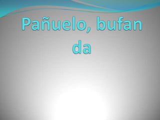 Pañuelo, bufanda