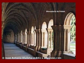 Monasterio de Poblet
 