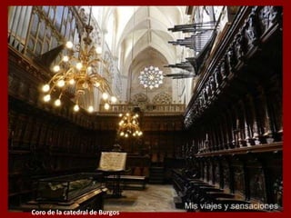 Coro de la catedral de Burgos
 