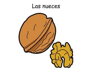 Las nueces 