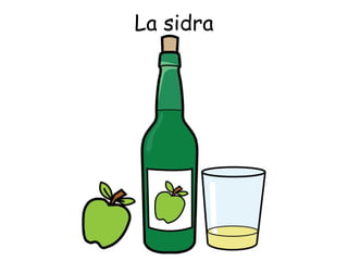 La sidra 