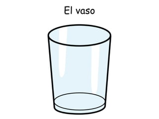 El vaso 