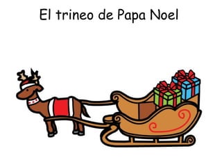 El trineo de Papa Noel  