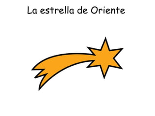 La estrella de Oriente  