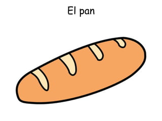 El pan 