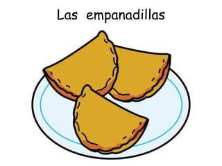 Las  empanadillas 