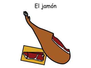 El jamón 