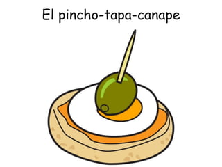 El pincho-tapa-canape 