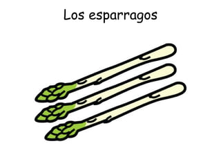 Los esparragos 