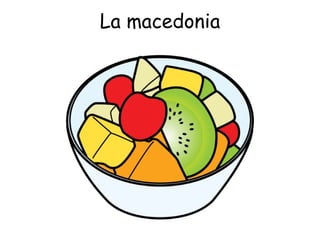 La macedonia 