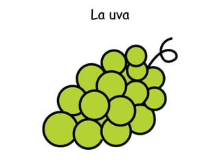 La uva 