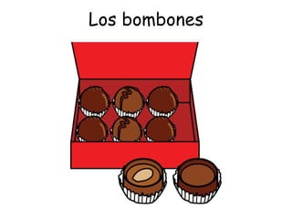 Los bombones 
