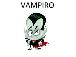 VAMPIRO 