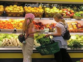 COMMEATUS, -US




                 18
 