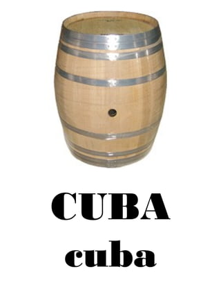 CUBA
cuba