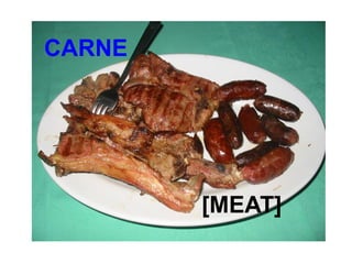 CARNE
[MEAT]
 