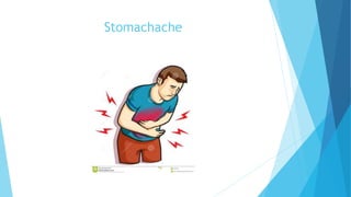 Stomachache
 