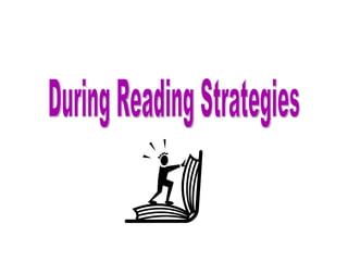 During Reading Strategies 