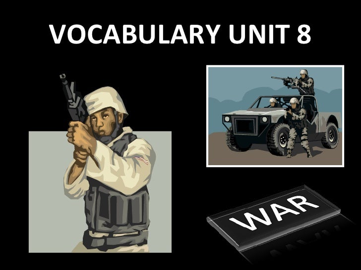 Vocabulary Unit 8